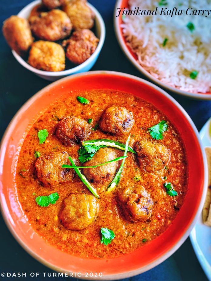 Jimikand Kofta Curry | Dash of Turmeric